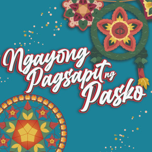 Listen to Ngayong Pagsapit ng Pasko song with lyrics from Rodolfo Cayamanda Jr.
