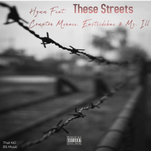 Listen to These Streets (Explicit) song with lyrics from HYMM