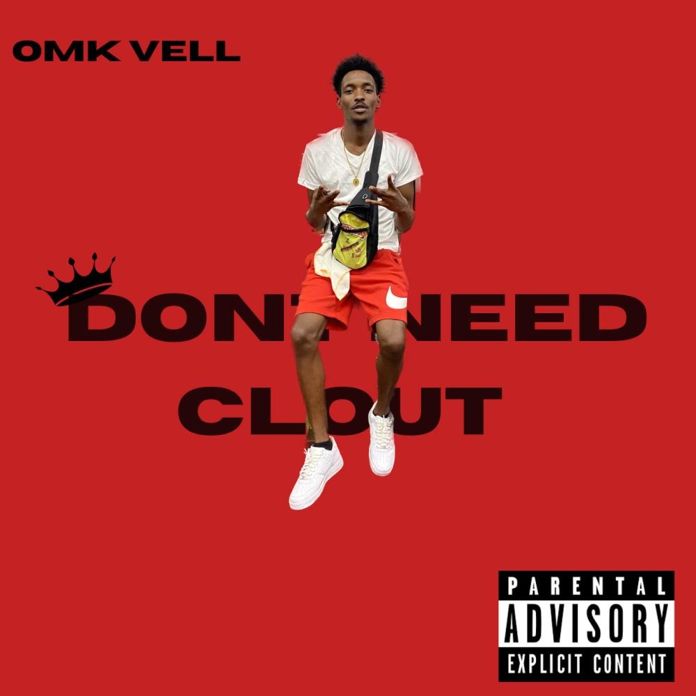 Don't Need Clout (Official Audio) (Explicit)
