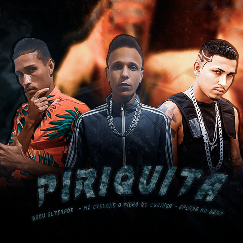 Piriquita (Explicit)