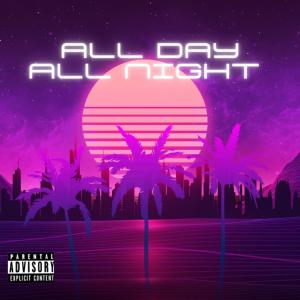 All Day All Night (Explicit) dari Rackz Amilly