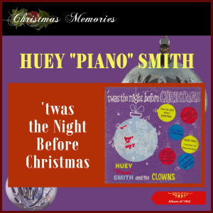 ดาวน์โหลดและฟังเพลง All I Want For Christmas พร้อมเนื้อเพลงจาก Huey "Piano" Smith