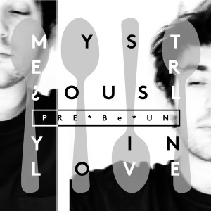 ดาวน์โหลดและฟังเพลง Mysteriously in Love พร้อมเนื้อเพลงจาก PRE-Be-UN