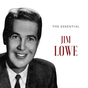 JIM LOWE的專輯Jim Lowe - The Essential