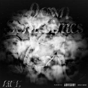 收聽Drop Ski Lil E的Down Sometimes (Explicit)歌詞歌曲