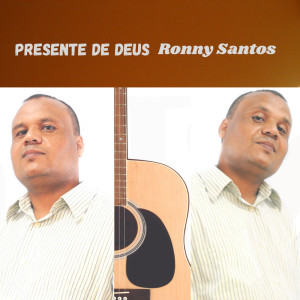 Album Presente de Deus oleh Ronny Santos