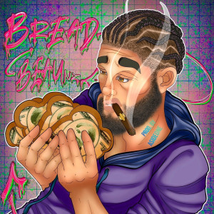 ดาวน์โหลดและฟังเพลง Bread (Explicit) พร้อมเนื้อเพลงจาก BEAUnz