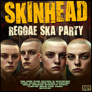 Album Skinhead Reggae Ska Party oleh Various Artists