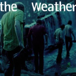 收聽The Weather的The Weather歌詞歌曲