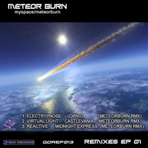 Reactive的專輯Meteor Burn Remixes (Meteorburn Remix)