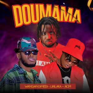 Listen to Doumama song with lyrics from Liki Laka