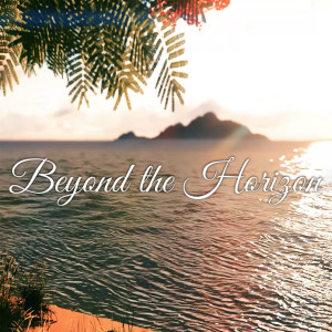 Listen to Beyond the Horizon song with lyrics from Harmony Dreams