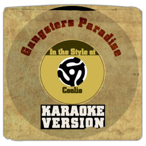 收聽Karaoke - Ameritz的Gangsters Paradise (In the Style of Coolio) [Karaoke Version] (Karaoke Version)歌詞歌曲