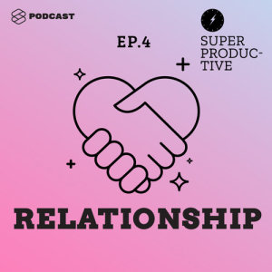 ดาวน์โหลดและฟังเพลง SUPER PRODUCTIVE EP.4 6 ประเภทความสัมพันธ์ที่เป็นพิษ ตัวฉุดชีวิตให้ไม่ Productive พร้อมเนื้อเพลงจาก ดารานักร้องหลายคน