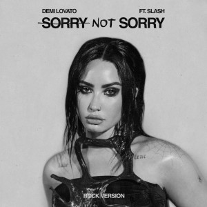 Sorry Not Sorry (Rock Version) (Explicit)
