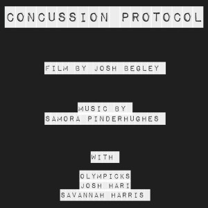 ดาวน์โหลดและฟังเพลง Concussion Protocol (Original Film Soundtrack) พร้อมเนื้อเพลงจาก Samora Pinderhughes