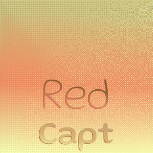 Various Artists的專輯Red Capt