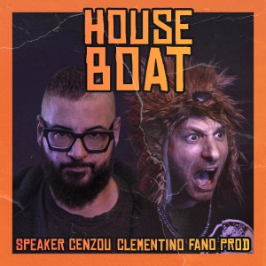 Listen to House Boat (Explicit) song with lyrics from Speaker Cenzou