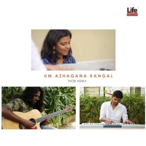 收聽Shobi Ashika的Um Azhagana Kangal (Unplugged Version)歌詞歌曲