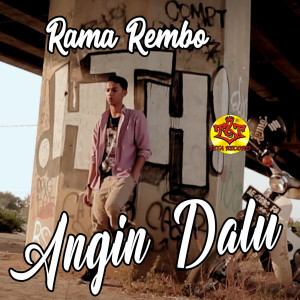 อัลบัม Angin Dalu ศิลปิน Rama Rembo