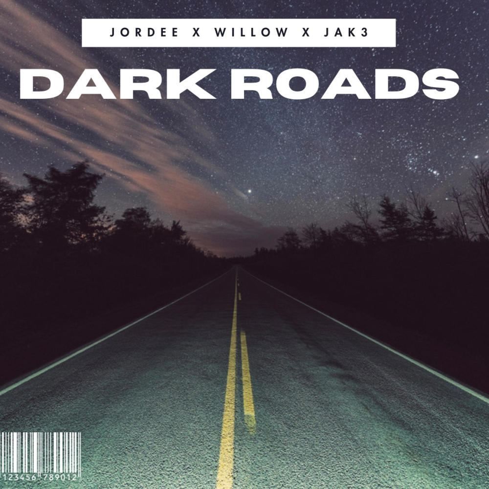 Dark Roads (feat. Willow & Jak3) (Explicit)