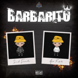 ดาวน์โหลดและฟังเพลง Barbarito พร้อมเนื้อเพลงจาก ASP KZET