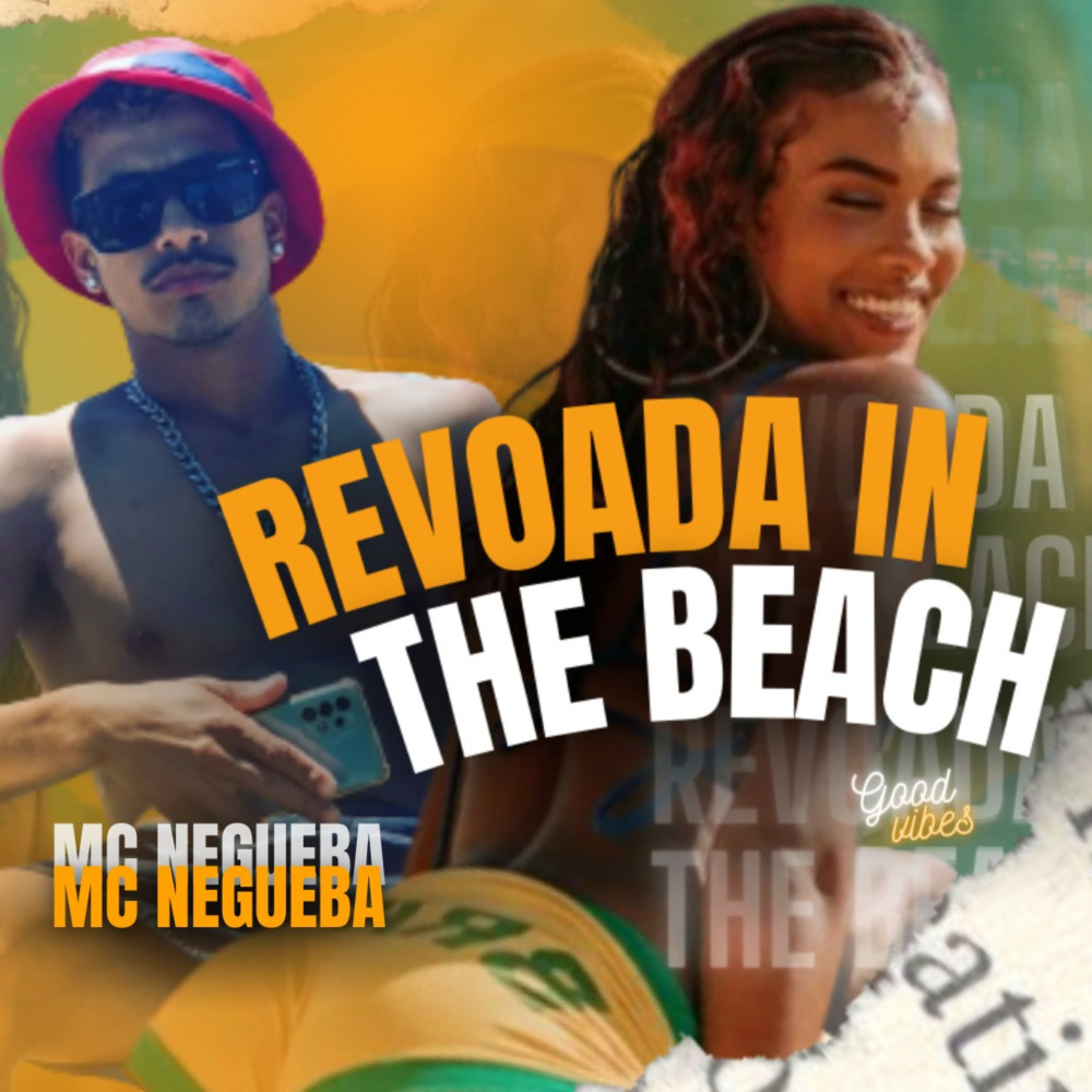 Revoada In The Beach (Explicit)