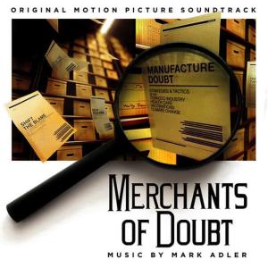 Mark Adler的專輯Merchants of Doubt (Original Motion Picture Soundtrack)