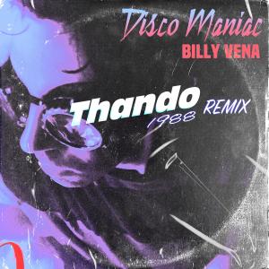 Album Disco Maniac (Thando1988 Remix) from 