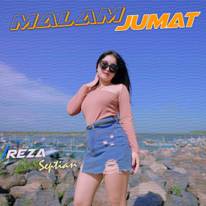 Listen to Malam Jumat song with lyrics from Reza Septian