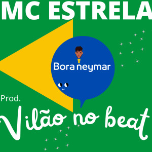 ดาวน์โหลดและฟังเพลง Bora Neymar พร้อมเนื้อเพลงจาก mc estrela