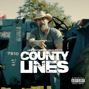 收聽JamWayne的County Lines (Explicit)歌詞歌曲