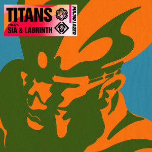 Album Titans oleh Major Lazer
