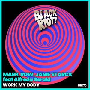 Dengarkan lagu Work My Body nyanyian Mark Row dengan lirik