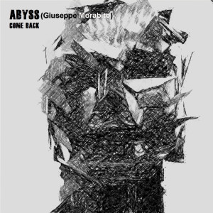 Abyss (Giuseppe Morabito)的專輯Come Back