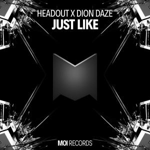 收聽Headout的Just Like歌詞歌曲