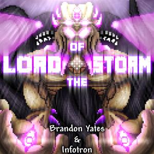 Brandon Yates的專輯Lord Of The Storm (feat. Infotron)