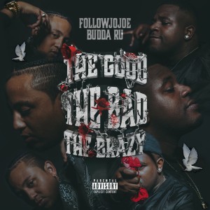 อัลบัม The Good, The Bad, The Brazy (Explicit) ศิลปิน Budda Ru