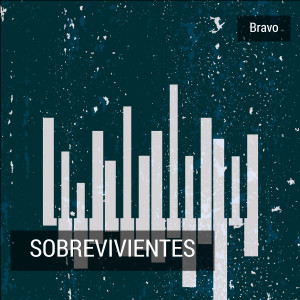 Album Sobrevivientes oleh Bravo