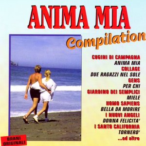 ดาวน์โหลดและฟังเพลง Anima Mia พร้อมเนื้อเพลงจาก Cugini Di Campagna