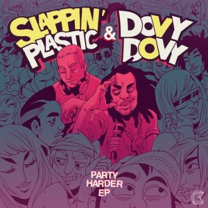 Slappin Plastic的專輯Party Harder EP