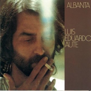 Luis Eduardo Aute的專輯Albanta (Remasterizado)