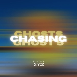 Y2K的專輯Chasing Ghosts