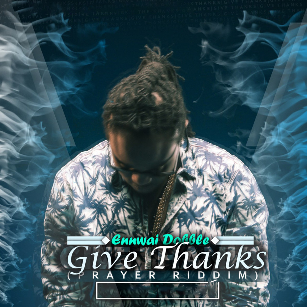 Give Thanks (Prayer Riddim)