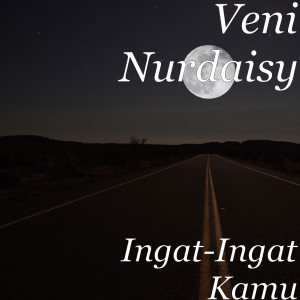 Listen to Ingat-Ingat Kamu song with lyrics from Veni Nurdaisy