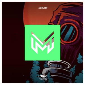 ดาวน์โหลดและฟังเพลง Poison พร้อมเนื้อเพลงจาก Lotuz