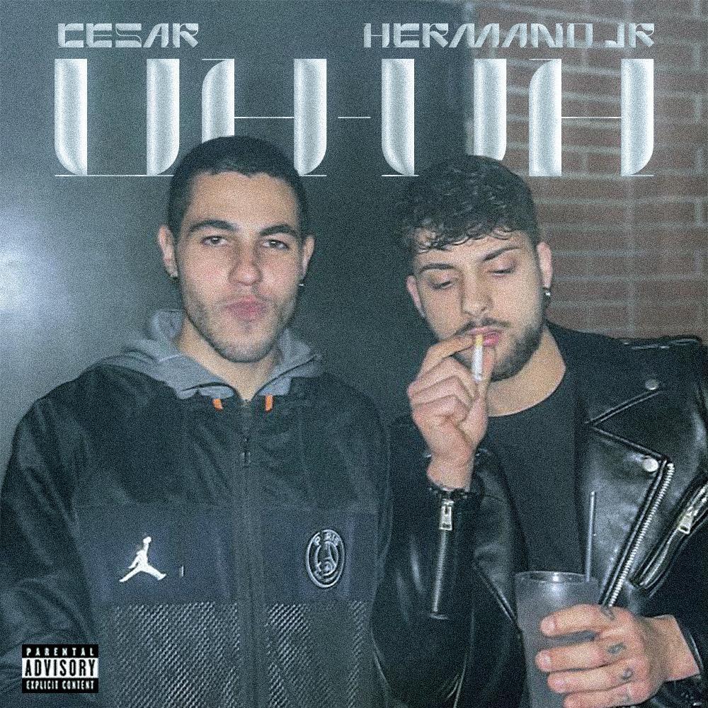 UH-UH (feat. CESAR) (Explicit)