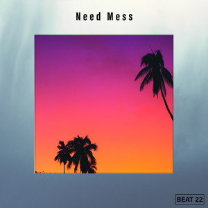 อัลบัม Need Mess Beat 22 ศิลปิน Various