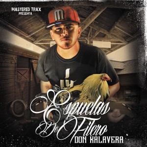 Listen to Esperanza (Explicit) song with lyrics from Don Kalavera