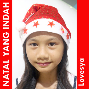 Dengarkan Natal Yang Indah lagu dari Lovesya dengan lirik